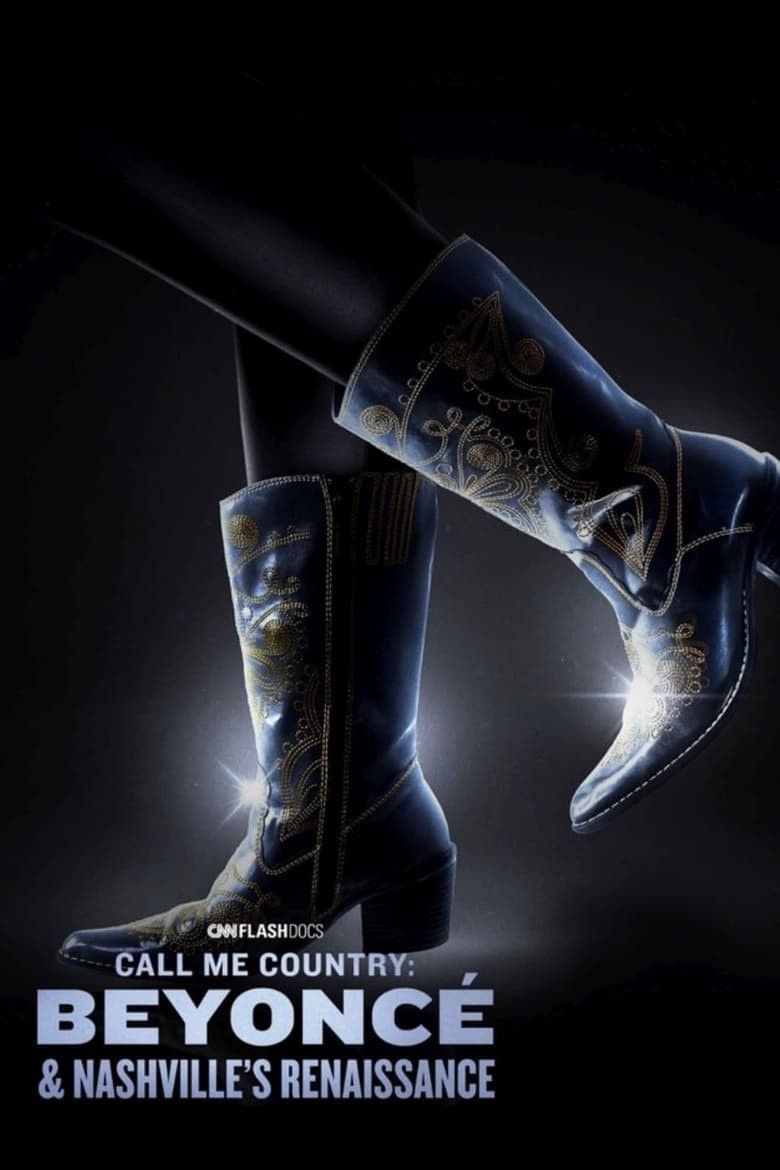 ดูหนังออนไลน์ Call Me Country Beyoncé & Nashville’s Renaissance (2024)