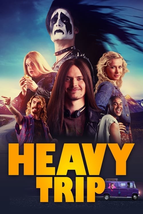 ดูหนังออนไลน์ฟรี Heavy Trip (2018)