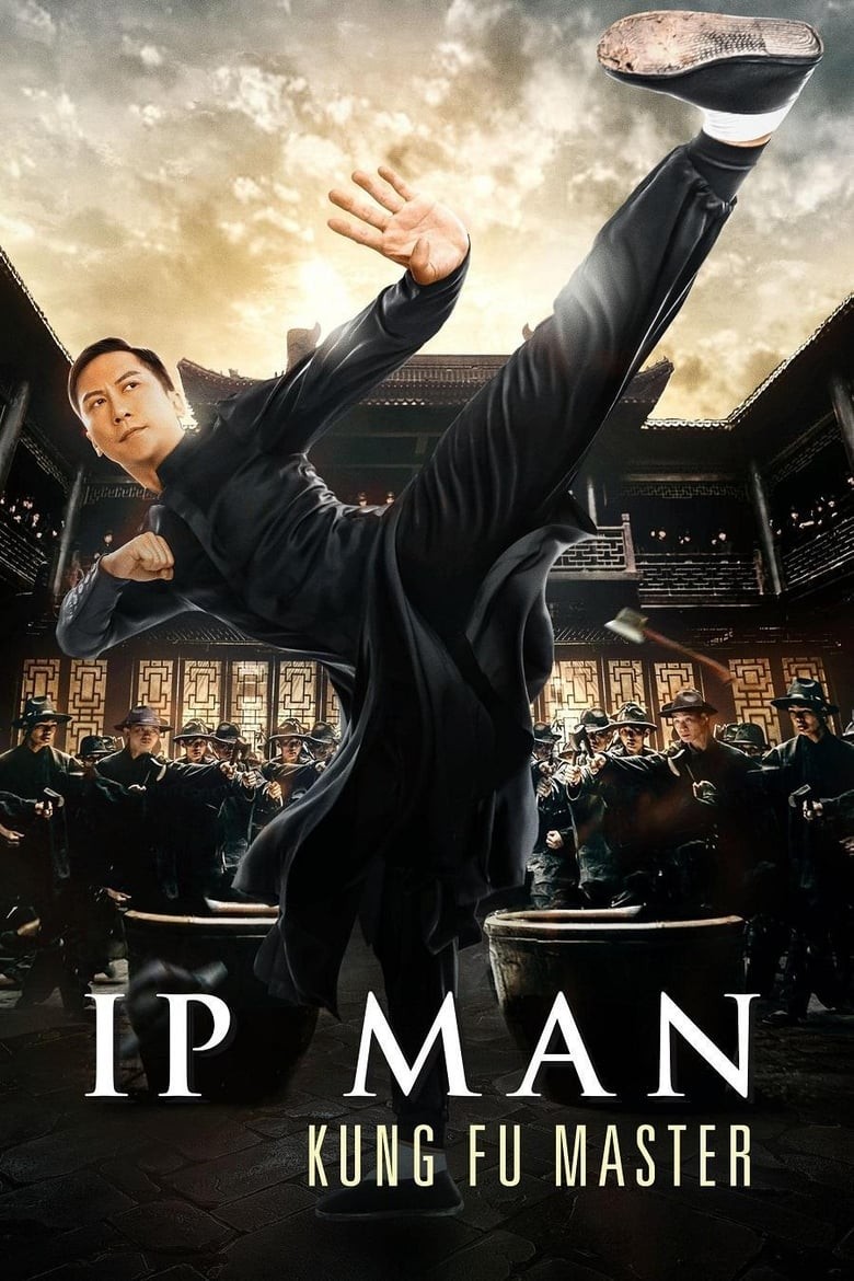ดูหนังออนไลน์ฟรี Ip Man Kung Fu Master (2019) ยิปมัน ปรมาจารย์กังฟูสะท้านโลก