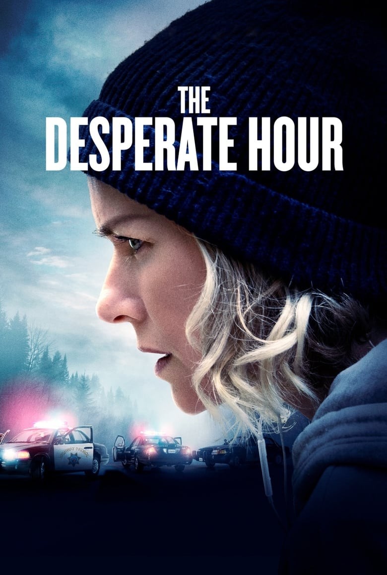 ดูหนังออนไลน์ The Desperate Hour (2021) ฝ่าวิกฤต วิ่งหนีตาย