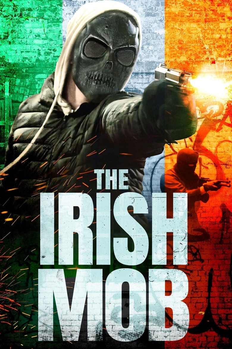 ดูหนังออนไลน์ฟรี The Irish Mob (2023)