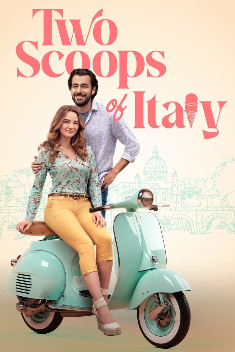ดูหนังออนไลน์ฟรี Two Scoops of Italy (2024)